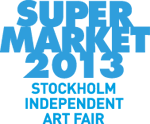 SUPERMARKET 2013 - Stockholm Independent Art Fair